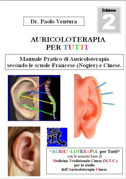 Manuale pratico di Auricoloterapia per Tutti.