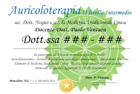 Diploma di II livello di Auricoloterapia. Diploma di I livello di Auricoloterapia.