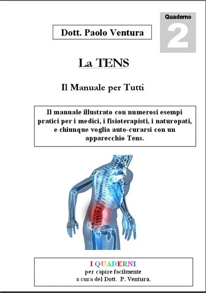 Il manuale per poter utilizzare correttamente l'apparecchio tens e ottenere risultati terapeutici
